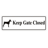 PLEASE KEEP GATE CLOSED Dog Sign