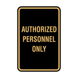 Portrait Round Authorized Personnel Only Sign