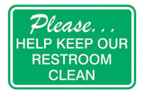 Please Help Keep Our Restroom Clean Wall Door Sign