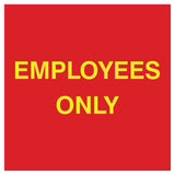 Square Employees Only Wall / Door Sign
