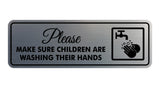 Standard Please Make Sure Children Are Washing Their Hands Sign