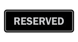 Signs ByLITA Standard Reserved Sign
