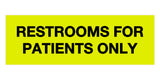 Signs ByLITA Basic Restrooms For Patients Only Sign