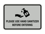 Classic Frame Please Use Hand Sanitizer Before Entering Sign