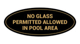 Oval No Glass Permitted Allowed In Pool Area Sign