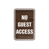 Portrait Round No Guest Access Sign with Adhesive Tape, Mounts On Any Surface, Weather Resistant