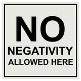 Signs ByLITA Square No Negativity Allowed Here Sign