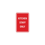 Signs ByLITA Portrait Round Kitchen Staff Only Sign with Adhesive Tape, Mounts On Any Surface, Weather Resistant, Indoor/Outdoor Use