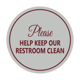Signs ByLITA Circle Please Help Keep Our Restroom Clean Sign