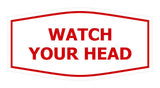 Signs ByLITA Fancy Watch Your Head Sign