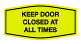 Signs ByLITA Fancy Keep Door Closed At All Times Sign