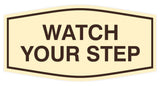 Signs ByLITA Fancy Watch Your Step Sign