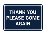 Signs ByLITA Classic Framed Thank You Please Come Again Sign