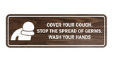 Standard Cover Your Cough. Stop the Spread Of Germs. Wash Your Hands Sign