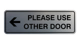 Signs ByLITA Standard Please Use Other Door Left Arrow Sign