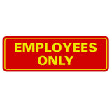 Classic EMPLOYEES ONLY Sign