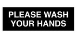 Signs ByLITA Basic Please Wash Your Hands Sign