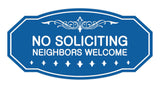 Victorian No Soliciting Neighbors Welcome Sign