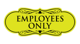 Signs ByLITA Designer Employees Only Sign