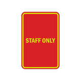 Portrait Round Staff Only Sign