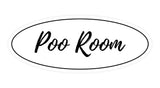 Oval Poo Room Sign