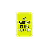 Signs ByLITA Portrait Round No Farting In The Hot Tub Sign