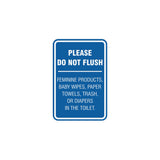 Portrait Round please do not flush etiquette Sign with Adhesive Tape, Mounts On Any Surface, Weather Resistant