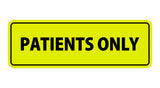 Signs ByLITA Standard Patients Only Sign
