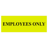 Basic Employees Only Door / Wall Sign