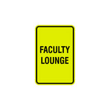 Portrait Round Faculty Lounge Sign