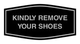 Signs ByLITA Fancy Kindly Remove Your Shoes Sign