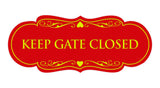 Signs ByLITA Designer Keep Gate Closed Sign