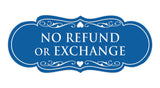 Signs ByLITA Designer No Refund Or Exchange Sign