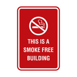 Signs ByLITA Portrait Round this is a smoke free building Sign
