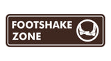 Standard Footshake Zone Sign