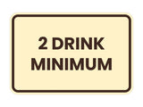 Signs ByLITA Classic Framed 2 Drink Miminum Sign
