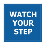 Signs ByLITA Square watch your step Sign