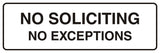 Standard No Soliciting No Exceptions Sign