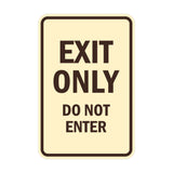 Portrait Round Exit Only Do Not Enter Sign