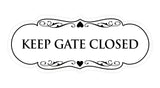 Signs ByLITA Designer Keep Gate Closed Sign