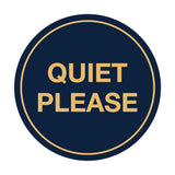 Signs ByLITA Circle Quiet Please Sign