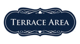 Signs ByLITA Designer Terrace Area Sign
