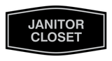 Fancy Janitor Closet Sign