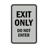 Portrait Round Exit Only Do Not Enter Sign