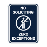 Portrait No Soliciting Zero Exceptions Wall or Door Sign