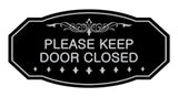 Victorian Please Keep Door Closed Sign