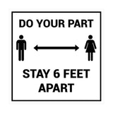Signs ByLITA Square Do Your Part Stay 6 Feet Apart Sign