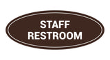 Dark Brown Oval STAFF RESTROOM Sign