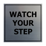 Signs ByLITA Square watch your step Sign