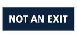 Signs ByLITA Basic Not An Exit Sign